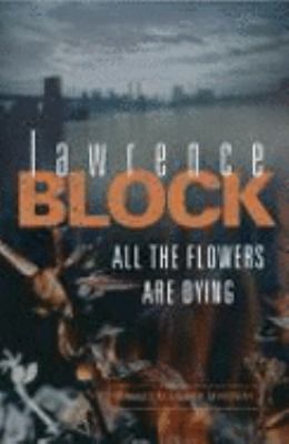 All the Flowers Are Dying 0752859846 Book Cover