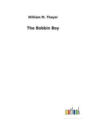 The Bobbin Boy 3732628604 Book Cover