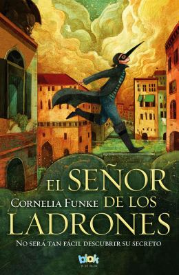 El Se?or de Los Ladrones: No Ser? Tan F?cil Des... [Spanish] 6075300252 Book Cover