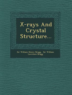 X-Rays and Crystal Structure... 1249518687 Book Cover