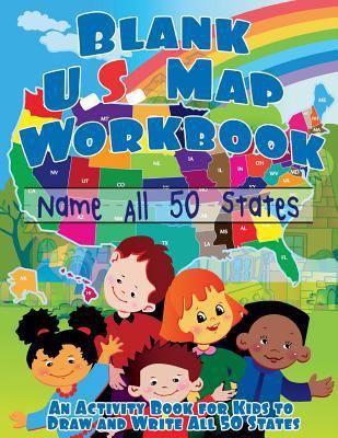 Blank US Map Workbook: Name All 50 States (Draw... 149733957X Book Cover