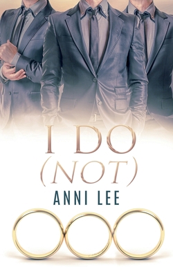I Do (Not) 1648902367 Book Cover