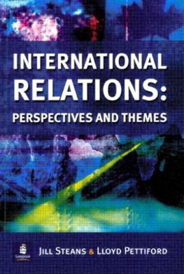 International Relations: Perspectives and Themes 0582322111 Book Cover