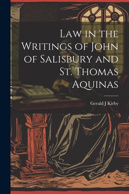 Law in the Writings of John of Salisbury and St... 102122913X Book Cover