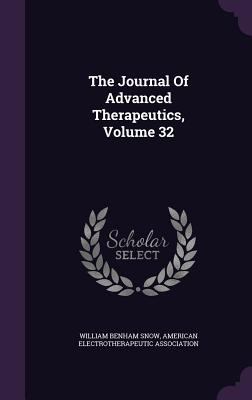 The Journal Of Advanced Therapeutics, Volume 32 1355662559 Book Cover