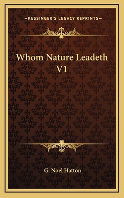 Whom Nature Leadeth V1 1163644110 Book Cover