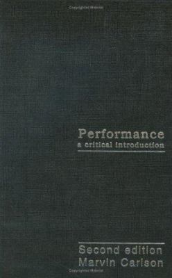 Performance: A Critical Introduction 0415299268 Book Cover