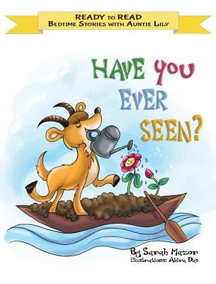 Have You Ever Seen: Help Kids Go to Sleep With ... 1947417223 Book Cover
