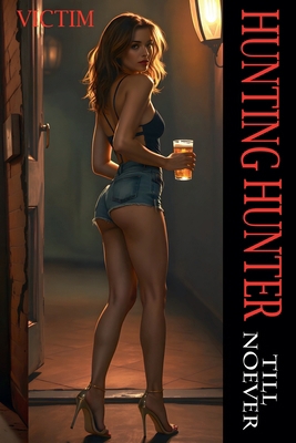 Hunting Hunter B0DQVTTMC8 Book Cover