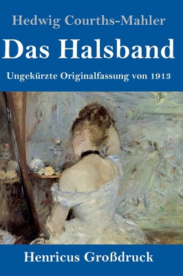 Das Halsband (Großdruck): Ungekürzte Originalfa... [German] 3847854127 Book Cover