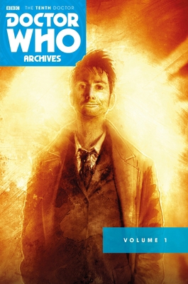 Doctor Who Archives: The Tenth Doctor Vol. 1 1782767703 Book Cover