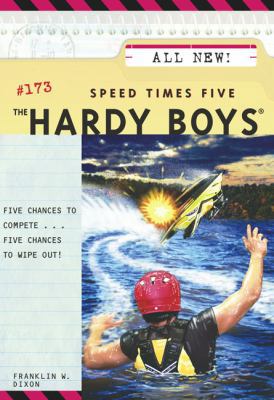 Speed Times Five (The Hardy Boys #173) 0743437462 Book Cover