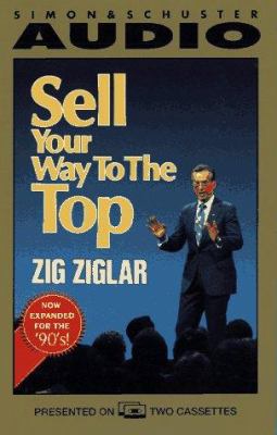 Sell Your Way to the Top 0671510614 Book Cover