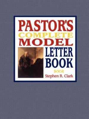 Pastor's Complete Model Letter Book 1430315970 Book Cover