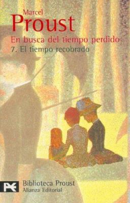 En busca del tiempo perdido. 7.El tiempo recobrado [Spanish] 8420638064 Book Cover