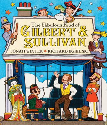 The Fabulous Feud of Gilbert & Sullivan 0439930502 Book Cover