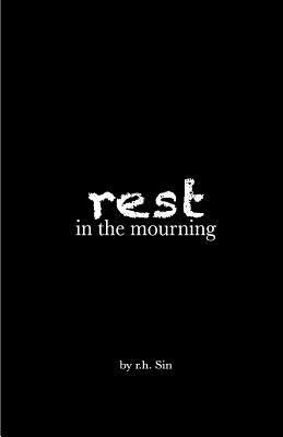 Rest in the Mourning 1537356763 Book Cover