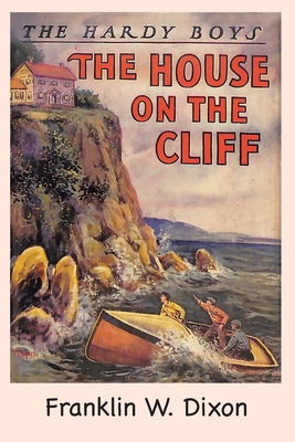The Hardy Boys: The House on the Cliff (Book 2) 1957990287 Book Cover