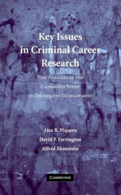 Key Issues in Criminal Career Research 0521613094 Book Cover