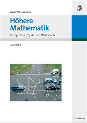 Höhere Mathematik: Für Ingenieure, Physiker Und... [German] 3486584472 Book Cover