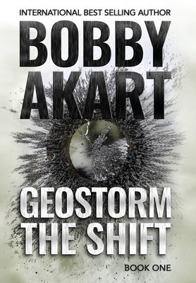 Geostorm The Shift: A Post-Apocalyptic EMP Surv... 1087800196 Book Cover