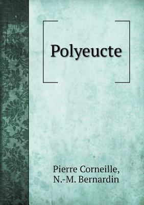 Polyeucte [French] 5518983018 Book Cover