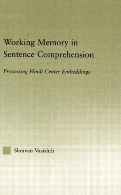 Working Memory in Sentence Comprehension: Proce... 1138868337 Book Cover