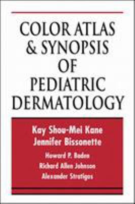 Color Atlas & Synopsis of Pediatric Dermatology 0070062943 Book Cover