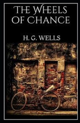 Paperback The Wheels of Chance Illustrated Book