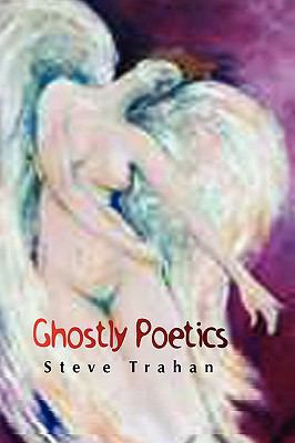 Ghostly Poetics 1436345340 Book Cover