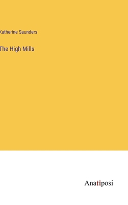 The High Mills 3382127776 Book Cover