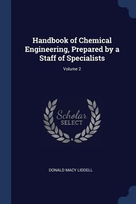 Handbook of Chemical Engineering, Prepared by a... 137672877X Book Cover