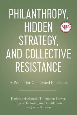 Philanthropy, Hidden Strategy, and Collective R... 1975500717 Book Cover