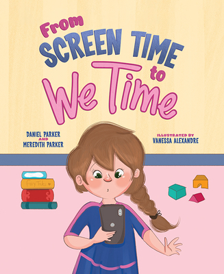 From Screen Time to We Time 1645433005 Book Cover