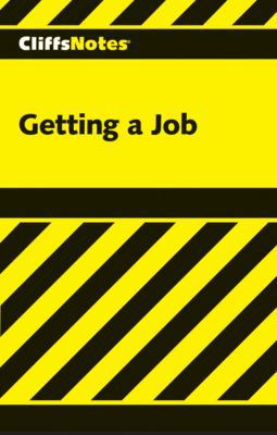 Cliffsnotes Getting a Job 0764585355 Book Cover