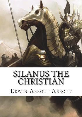 Silanus the Christian 1723432474 Book Cover