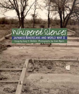 Whispered Silences: Japanese Americans and Worl... 0295974982 Book Cover