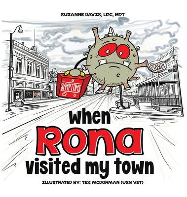 When RONA Visited My Town 1636612997 Book Cover