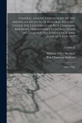 Central Asiatic Expeditions of the American Mus... 1017041741 Book Cover