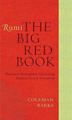 Rumi: The Big Red Book: The Great Masterpiece C... 0061905828 Book Cover