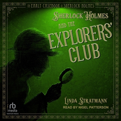Sherlock Holmes and the Explorers' Club B0C6P7ZPXL Book Cover