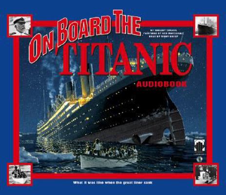 On Board the Titanic 098148901X Book Cover
