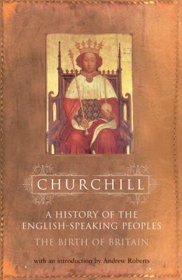 A History of the English-Speaking Peoples, Vol.... 0304363898 Book Cover