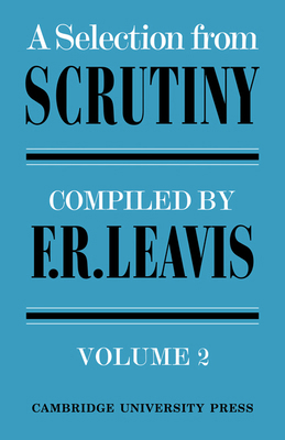 A Selection from Scrutiny: Volume 2 0521095093 Book Cover