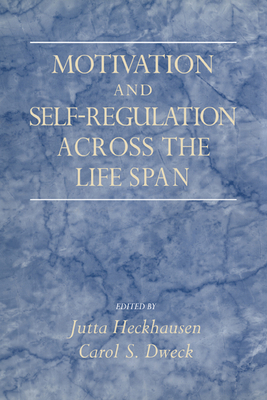 Motivation and Self-Regulation Across the Life-... 0521591767 Book Cover