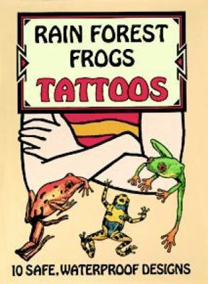 Rain Forest Frogs Tattoos B000RW5AII Book Cover