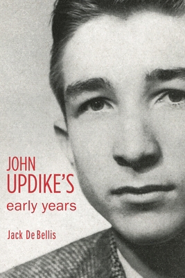 John Updike's Early Years 1611461839 Book Cover