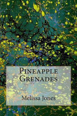 Pineapple Grenades 1495421163 Book Cover