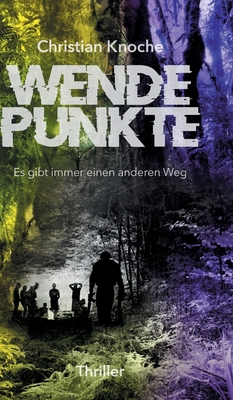 Wendepunkte - Es gibt immer einen anderen Weg [German] 3347171020 Book Cover