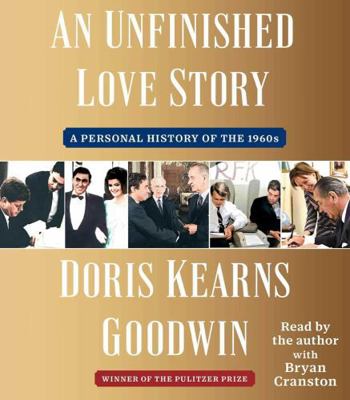 An Unfinished Love Story: A Personal History of... [Large Print] 1420515314 Book Cover